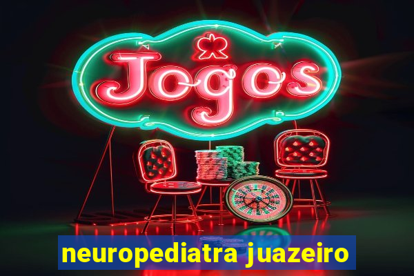 neuropediatra juazeiro